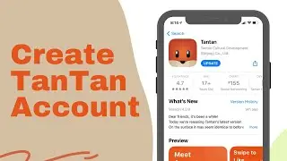 How To Sign Up For Tantan? | Create Tantan Account 2021