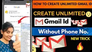 Create Multiple Gmail Ids Without Phone Number | Gmail Account without phone number