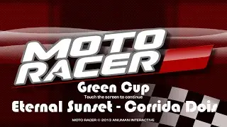 Corrida Dois - MotoRacer 2 - Green Cup - Eternal Sunset