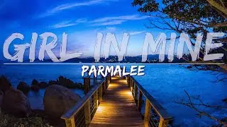 Parmalee - Girl In Mine (Lyrics) - Full Audio, 4k Video