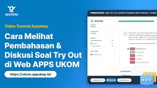 CARA MELIHAT PEMBAHASAN SOAL TRY OUT  DAN DISKUSI PEMBAHASAN SOAL DI WEB APPS UKOM