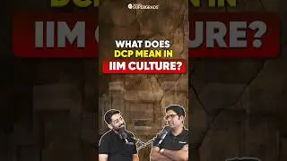 What Does DCP Mean in IIM Culture? 🤔📚| Understanding DCP: Key Term in IIM Culture Explained #shorts