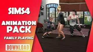 The Sims 4 Animation Pack Download | Family Playing