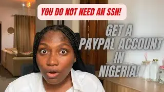 How to create a PayPal Account in Nigeria