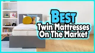 ✅Top 5: Best Twin Mattresses on the Market In 2023 👌 [ Best Twin mattress on Amazon ]