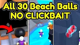 ALL 30 BEACH BALL LOCATIONS (NO CLICKBAIT) | Toilet Tower Defense