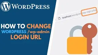 How to Change WordPress Admin Login URL // WPS Hide Login Plugin