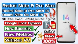 Redmi note 9 Pro Max Frp bypass MIUI 14 | Redmi Note 9 Pro Frp Bypass | Realme Not 9s Frp bypass