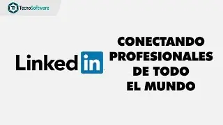 Conoce como se fundó LinkedIn y su crecimiento como Red empresarial