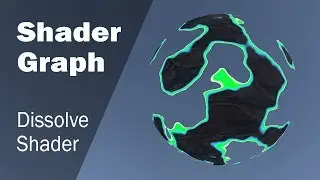 Создание шейдера для растворения текстуры в Shader Graph | Unity 2018.1