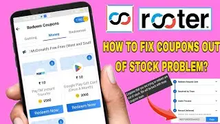 Rooter app coupons are out of stock problem solve | How to fix redeem problem
