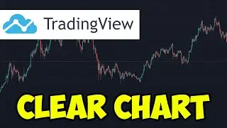 How To Clear Chart In TradingView - How Can I Remove All Drawings & Indicators From The Chart (2022)