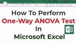 How to calculate one way ANOVA in Excel | Step By Step Guide