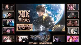 Official Full Cinematic Trailer | FINAL FANTASY XIV Endwalker [ Reaction Mashup Video ]