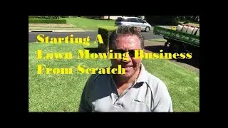 Start A Lawn Mowing Business - Mow Like A Pro - [Starting A Lawn Mowing Business] - watch to the end