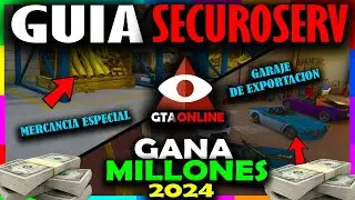 COMO *GANAR MILLONES* con SECUROSERV GUIA COMPLETA en GTA 5 Online 2024! COMO SER MILLONARIO en GTA