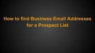 How to Find Business Email Addresses for a Prospect List - LeadGrabber Pro