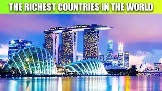 Top 10 RICHEST COUNTRIES In The World (2021 - 2022)