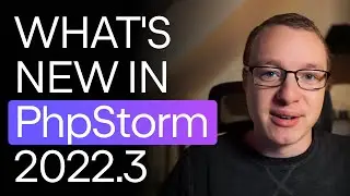 Whats New in PhpStorm 2022.3