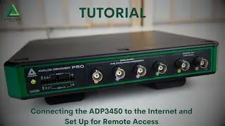 How to Set Up Remote Access for Digilent's ADP3450