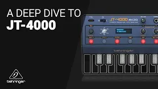 The Behringer JT-4000 MINI complete deep dive guide tutorial