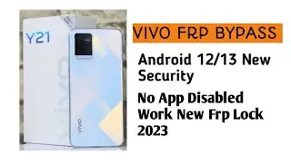 VIVO Y21 FRP BYPASS 2023 WITHOUT PC DILSHAD FIXZONE ANDROID 12/13 NEW SECURITY