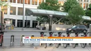 Escalator project will lead to closure of Van Ness metro entrance