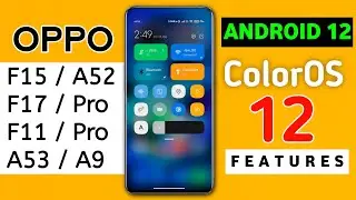 Official ColorOS 12 Update Features & Leaks | ColorOS 12 Update for Oppo F15,F17/Pro,F11/Pro,A5 2020