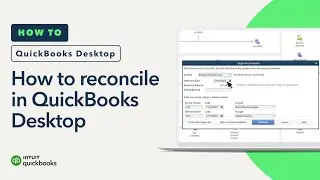 How to reconcile in QuickBooks Desktop