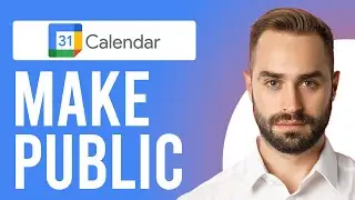 How to Make Your Google Calendar Public (Create & Manage a Public Google Calendar)