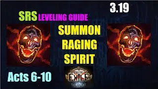 Leveling Guide Summon Raging Spirit Summoner Necromancer Act 6-10 for 3.19 Kalandra League - 1077