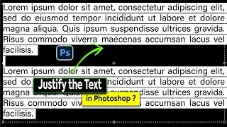 Photoshop Tutorial: How to Justify the Text in Photoshop