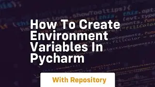 How to create environment variables in pycharm