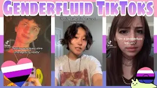 GENDERFLUID TikToks