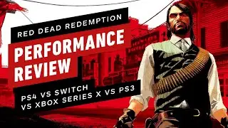 Red Dead Redemption Performance Review: Nintendo Switch vs PS4 vs PS3 vs Xbox One X