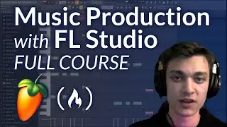 Music Production with FL Studio – Full Tutorial for Beginners