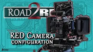 RED Camera Configuration - RED Weapon Helium 8k [Road 2 RED]