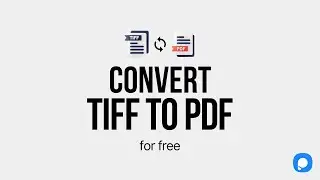 Convert TIFF to PDF for Free | Quick & Easy Tutorial!