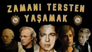 Benjamin Button'ın Tuhaf Hikayesi: Zamanı Tersten Yaşamak!