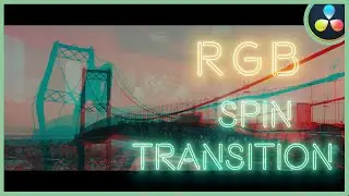 How To Make The RGB Spin Transition | DaVinci Resolve 17 |