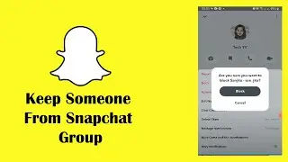 How To Remove Someone From Snapchat Group | (2 Ways!)