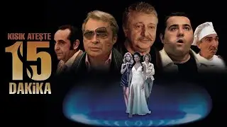 Kısık Ateşte 15 Dakika - Tek Parça Film (Yerli Film)