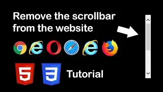Hide Scrollbar From Wesbites in Different Browsers | HTML and CSS