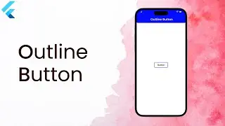 Outline Button in Flutter | Flutter Tutorials | Flutter Tutorial for Beginners | Flutter Button 2023