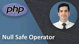 PHP 8 Null Safe Operator Explained - PHP Tutorial Beginner to Advanced