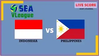 INDONESIA vs PHILIPPINES | PUTRA LEG 1 SEA VLEAGUE 2024 LIVE SCORE