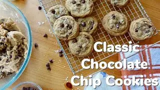 The BEST Chocolate Chip Cookies (Classic Chocolate Chip Recipe easy to make and DELICIOUS)