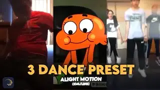 3 ALIGHT MOTION DANCE PRESETS (XML+LINK)