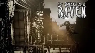 My friend the Raven Walkthrough