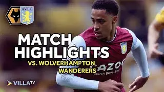 HIGHLIGHTS | Wolverhampton Wanderers 1-0 Aston Villa